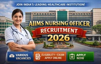 AIIMS Nursing Officer Recruitment 2026