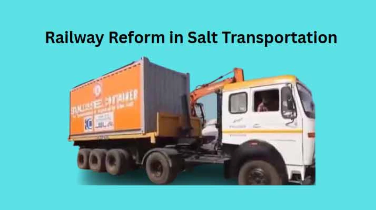 बड़ा बदलाव, आसान हुआ नमक का परिवहन